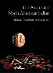 The Arts Of the North American Indian