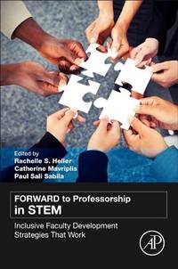 Forward to Professorship in Stem: Inclusive Faculty Development Strategies That