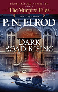 Dark Road Rising (Vampire Files)