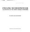 Frank Schoonover, Illustrator of the North American Frontier by Frank Earle Schoonover; Cortlandt Schoonover - 1976