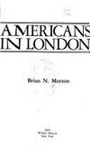 Americans in London (Americans Abroad Series)