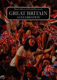 Great Britain by Hunter Davies - 1982