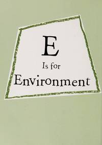 E Is For Environment