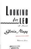 Looking For Leo  [SIGNED COPY, FIRST PRINTING]