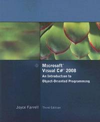 Microsoft Visual C# 2008 : An Introduction to Object-Oriented Programming