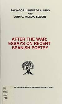 After the War Essays on Recent Spanish Poetry