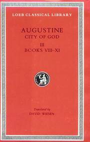 image of Augustine: City of God, Volume III, Books 8-11 (Loeb Classical Library No. 413)