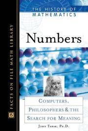 Numbers: Computers, Philosophers, and the Search for Meaning (History of Mathematics)