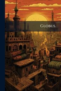 Globus. (German Edition)