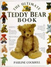 THE ULTIMATE TEDDY BEAR BOOK