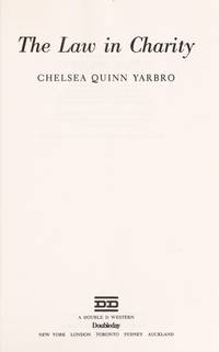 Law in Charity by Yarbro, Chelsea Quinn - 1989