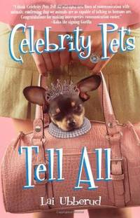 Celebrity Pets Tell All