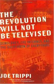 The Revolution Will Not Be Televised