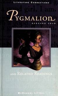 Pygmalion and Related Readings by , - 1997