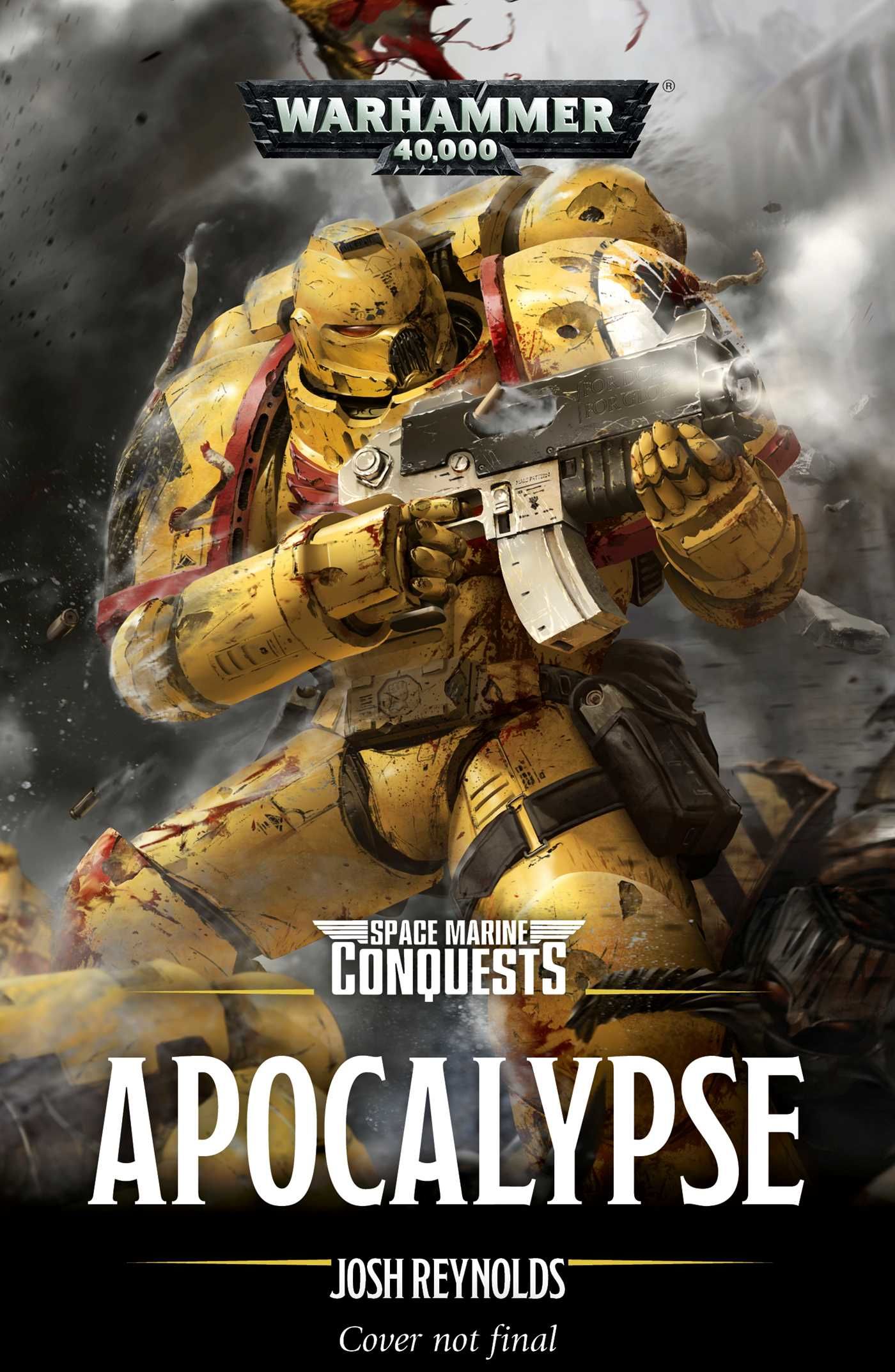 Apocalypse Space Marine Conquests by Reynolds Josh (1 items) - Biblio