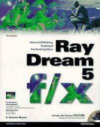 Ray Dream 5 f/x: Advanced 3D Modeling, Rendering, and Post-Rendering Effects