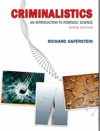 Criminalistics: An Introduction to Forensic Science by Saferstein, Richard