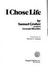 I Chose Life by Samuel Gruber - 1978-06