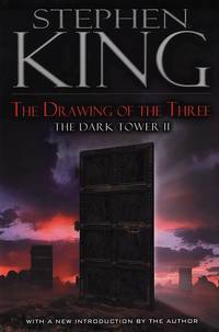 The Drawing of the Three (The Dark Tower, Book 2) by King, Stephen