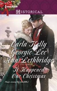 It Happened One Christmas: A Christmas Historical Romance Novel (Harlequin Historical)