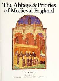 The Abbeys & Priories of Medieval England