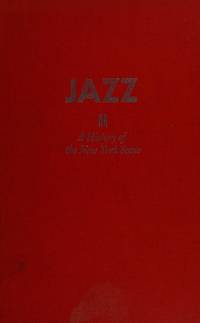 Jazz: A History of the New York Scene (The Roots of Jazz)