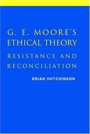 G E Moore's Ethical Theory