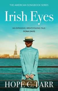 Irish Eyes: a heartwarming, emotional historical fiction saga (The American Songbook) [Paperback]...
