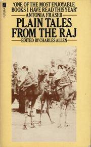 Plain Tales from the Raj : Images of British India in the Twentieth Century