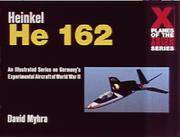 HEINKEL HE 162 (X Planes of the Third Reich) (Schiffer Military History)