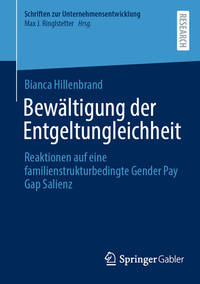 Bewältigung Der Entgeltungleichheit: Reaktionen Auf Eine Familienstrukturbedingte Gender Pay Gap...