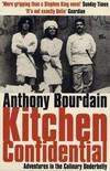 Kitchen Confidential by Anthony Bourdain