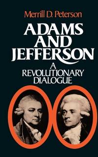 Adams and Jefferson: A Revolutionary Dialogue (Galaxy Book; 533)