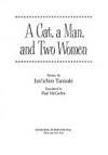 A Cat, a Man, and Two Women (Japan's Modern Writers)