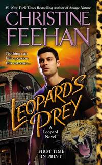 Leopard&#039;s Prey (A Leopard Novel) by Christine Feehan