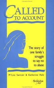 CALLED TO ACCOUNT. The story of one family's struggle to say no to abuse