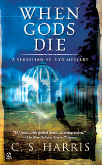 When Gods Die: A Sebastian St. Cyr Mystery