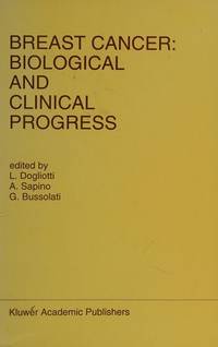 Breast Cancer: Biological and Clinical Progress: Proceedings of the Conference of the...