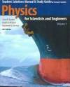 Student Solutions Manual & Study Guide to Accompany Physics for Scientists and