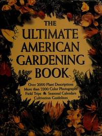 The Ultimate American Gardening Book