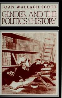 cover of Gender and the Politics of History (Gender and Culture Series)