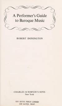 A Performer's Guide to Baroque Music