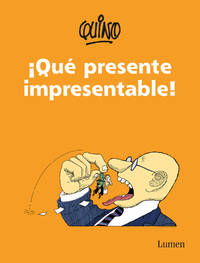 ¡Qué presente impresentable! / What an Unpresentable Present! (Spanish Edition)