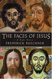 cover of The Faces Of Jesus: A Life Story