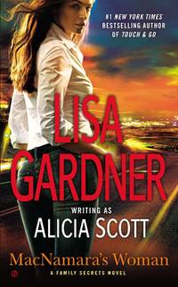 MacNamara&#039;s Woman (Family Secrets, Book 2) (A Family Secrets Novel) by Gardner, Lisa - 2013-10-01