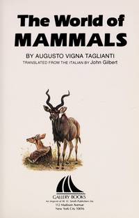 The World of Mammals by Taglianti, Augusta - 1979