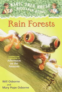 Rain Forests (Magic Tree House Research Guide)