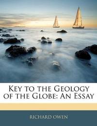 image of Key to the Geology of the Globe: An Essay