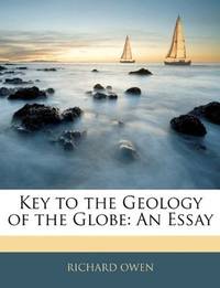 Key To the Geology Of the Globe