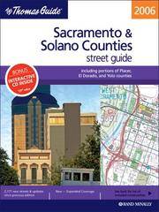 The Thomas Guide 2006 Sacramento & Solano Counties, California: Street Guide (Sacramento and...